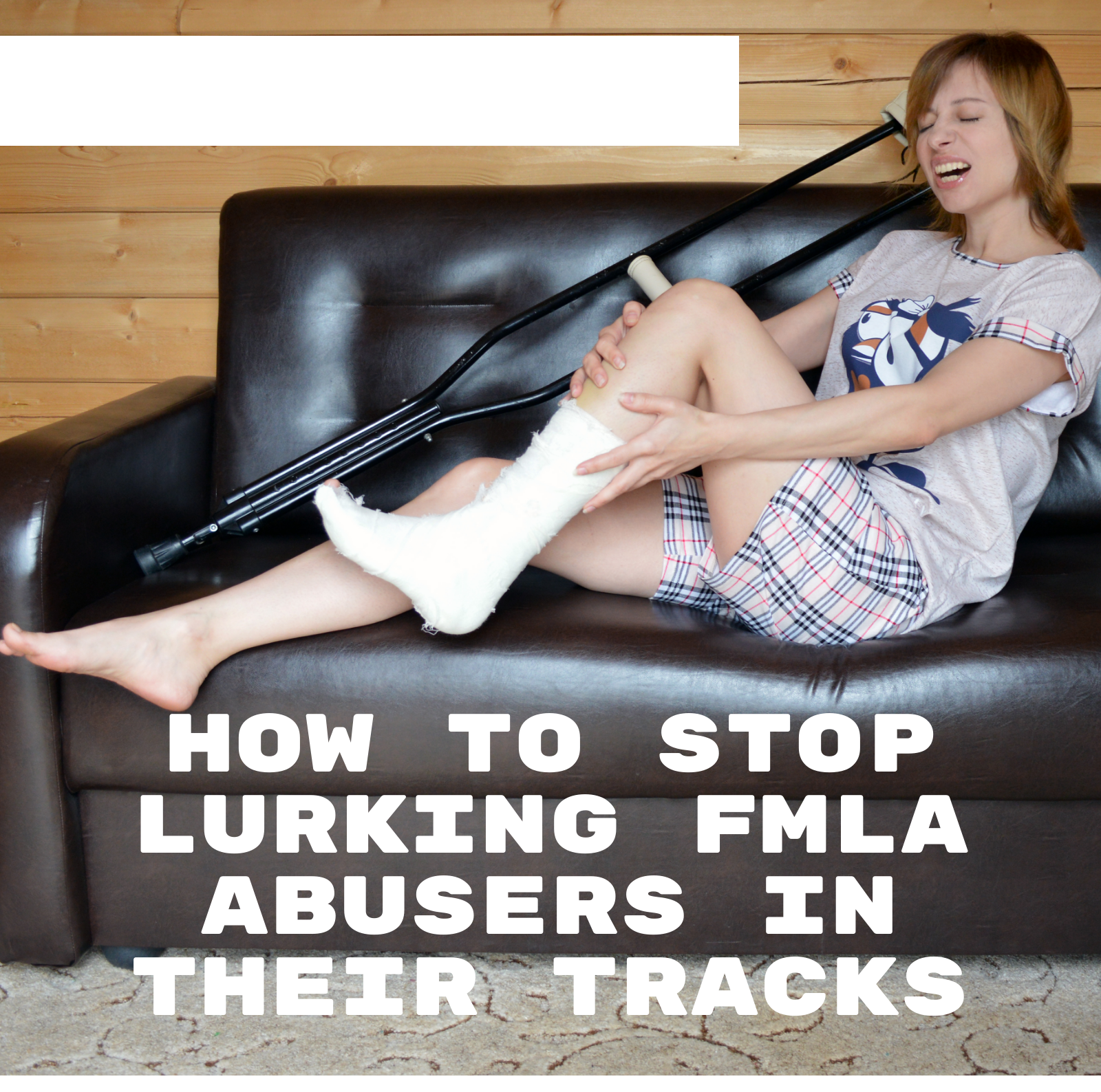 FMLA abuse